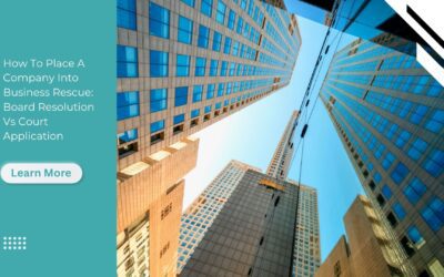 How To Place A Company Into Business Rescue